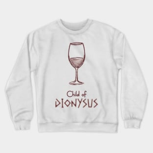 Child of Dionysus – Percy Jackson inspired design Crewneck Sweatshirt